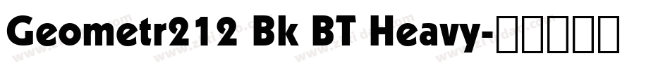 Geometr212 Bk BT Heavy字体转换